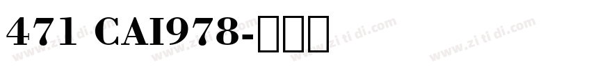 471 CAI978字体转换